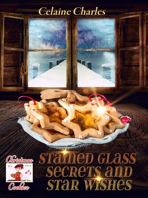 cover image of Stained Glass Secrets and Star Wishes